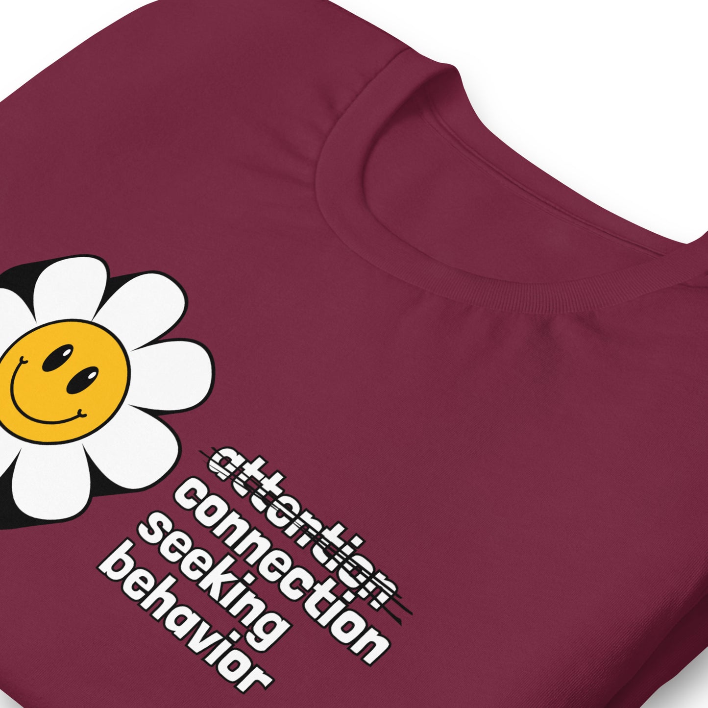 Connection Seeking Behavior T-Shirt - Neurodiversity Advocacy